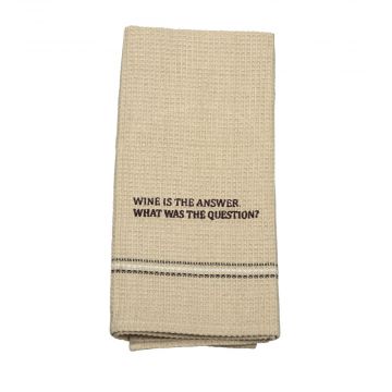 WINE IS THE ANSWER DISH TOWEL "SET OF 2"